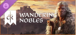 Crusader Kings III: Wandering Nobles