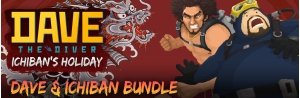 Dave the Diver: Ichiban’s Holiday DAVE & ICHIBAN BUNDLE
