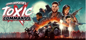 John Carpenter's Toxic Commando Pre-Order