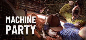 Machine Party