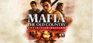 Mafia: The Old Country Definitive Edition