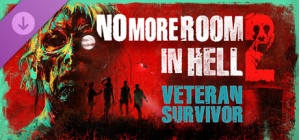 No More Room in Hell 2 - Veteran Survivor Pack