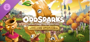 Oddsparks: An Automation Adventure – Deluxe Upgrade