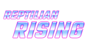 Reptilian Rising